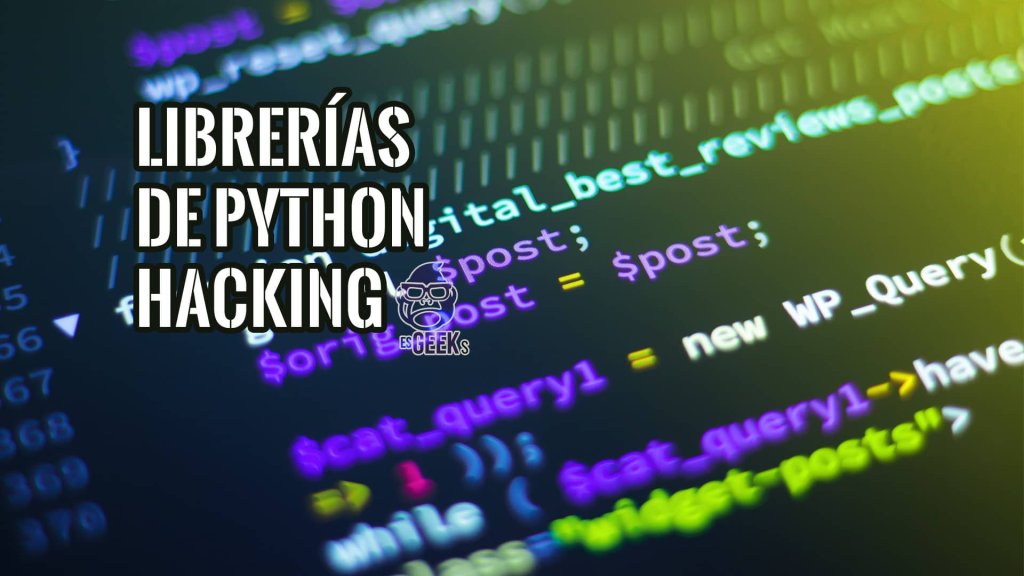 Hacking Python Librerias 
